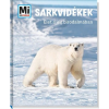 Manfred Baur - Sarkvidékek: Élet a jég birodalmában - Mi Micsoda