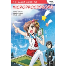  Manga Guide To Microprocessors – Michio Shibuya idegen nyelvű könyv
