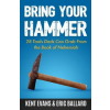 Manhood Journey Press Bring Your Hammer | Eric Ballard
