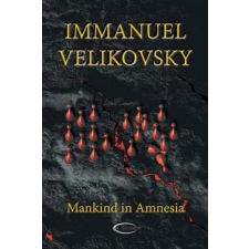  Mankind in Amnesia – Immanuel Velikovsky idegen nyelvű könyv