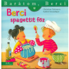 Manó Könyvek Berci spagettit főz - Barátom, Berci 11.