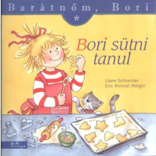 Manó Könyvek Bori sütni tanul - Barátnőm, Bori 5. gyermek- és ifjúsági könyv