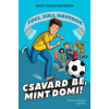 Manó Könyvek Csavard be, mint Domi! | Nagy László Krisztián