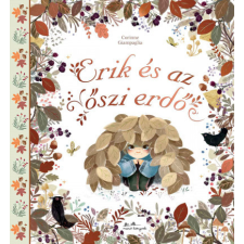 Manó Könyvek Erik és az őszi erdő gyermek- és ifjúsági könyv