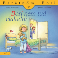 Manó Könyvek Kiadó Bori nem tud elaludni - Barátnőm, Bori 49. gyermek- és ifjúsági könyv