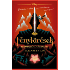 Manó Könyvek Kiadó Disney - Fénytörések - Sorsfordító történetek gyermek- és ifjúsági könyv