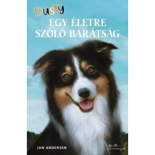 Manó Könyvek Kiadó Dusty - Egy életre szóló barátság gyermek- és ifjúsági könyv