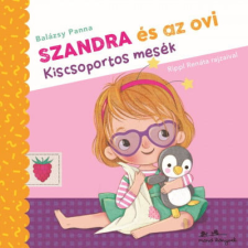 Manó Könyvek Kiadó Szandra és az ovi gyermek- és ifjúsági könyv