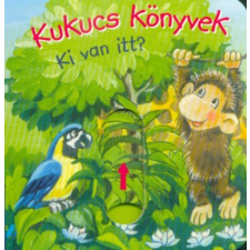 Manó Könyvek Kukucs könyvek - Ki van itt? gyermek- és ifjúsági könyv