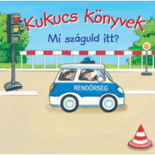 Manó Könyvek Kukucs könyvek - Mi száguld itt? gyermek- és ifjúsági könyv