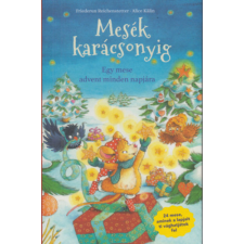 Manó Könyvek Mesék karácsonyig - Egy mese advent minden napjára gyermek- és ifjúsági könyv