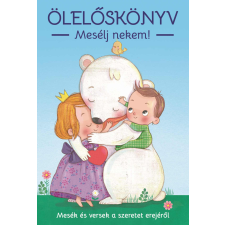 Manó Könyvek Ölelőskönyv - mesélj nekem! gyermek- és ifjúsági könyv