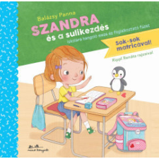 Manó Könyvek Szandra és a sulikezdés gyermek- és ifjúsági könyv