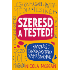 Manó Könyvek Szeresd a tested! gyermek- és ifjúsági könyv