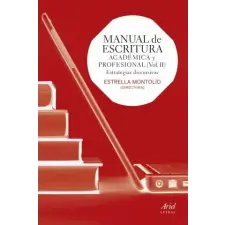  Manual de escritura académica y profesional II : estrategias discursivas – ESTRELLA MONTOLIO idegen nyelvű könyv