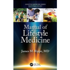  Manual of Lifestyle Medicine – Rippe,James M. (Professor of Medicine,University of Massachusetts Medical School) idegen nyelvű könyv
