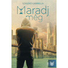  Maradj még regény