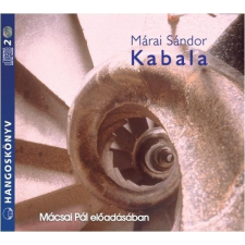 Márai Sándor Kabala - hangoskönyv - hangoskönyv