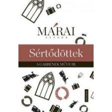 Márai Sándor Sértődöttek regény