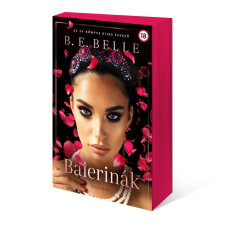 Maraton Kiadó B. E. Belle - Balerinák - Éldekorált kiadás regény
