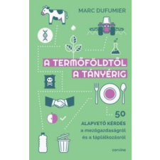Marc Dufumier A termőföldtől a tányérig egyéb könyv