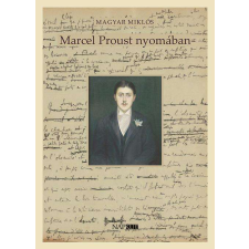 Marcel Proust nyomában irodalom