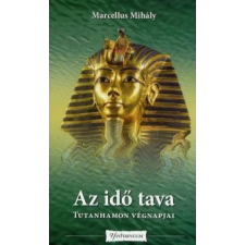 Marcellus Mihály Az idő tava történelem