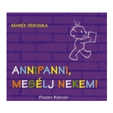 Marék Veronika ANNIPANNI, MESÉLJ NEKEM! - BORIBON gyermek- és ifjúsági könyv