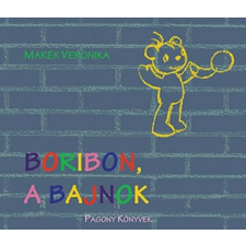Marék Veronika - Boribon, a bajnok gyermek- és ifjúsági könyv