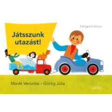 Marék Veronika JÁTSSZUNK EGYÜTT! /FELELGETŐS KÖNYV gyermek- és ifjúsági könyv