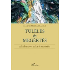 Márfai Molnár László Túlélés és megértés társadalom- és humántudomány