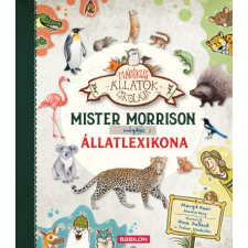 Margit Auer - Martin Verg Margit Auer, Martin Verg - Mister Morrison mágikus állatlexikona gyermek- és ifjúsági könyv