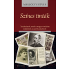 Margócsy István - Színes tinták - Tanulmányok, esszék a magyar irodalom különböző arcairól és nézeteiről