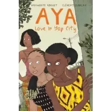  Marguerite Abouet - Aya – Marguerite Abouet idegen nyelvű könyv