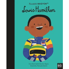 María Isabel Sanchez Vegara - Kicsikből NAGYOK - Lewis Hamilton egyéb könyv