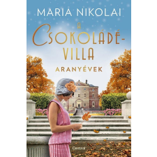 Maria Nikolai - A csokoládévilla – Aranyévek egyéb könyv