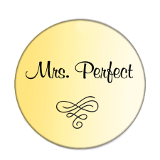 MariaKing Mrs. Perfect – Acél kitűző – tűvel vagy mágnessel kitűző