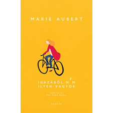 Marie Aubert - Igazából nem ilyen vagyok egyéb könyv
