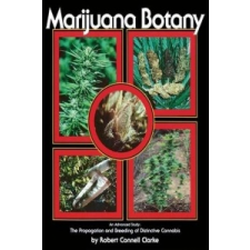  Marijuana Botany – R. Clarke idegen nyelvű könyv