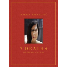  Marina Abramovic: 7 Deaths of Maria Callas idegen nyelvű könyv