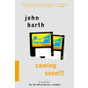 Mariner Books Coming Soon!!!: A Narrative – John Barth