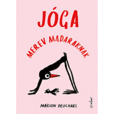 Marion Deuchars - Jóga merev madaraknak egyéb könyv