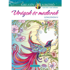 Marjorie Sarnat - Virágok és madarak - Színezőkönyv egyéb könyv
