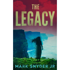 Mark Snyder Jr (magánkiadás) The Legacy egyéb e-könyv