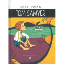 Mark Twain Tom Sawyer (BK24-191791) gyermek- és ifjúsági könyv
