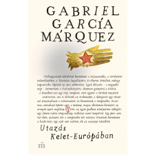 MÁRQUEZ, GABRIEL GARCIA GARCÍA MÁRQUEZ, GABRIEL - UTAZÁS KELET-EURÓPÁBAN irodalom