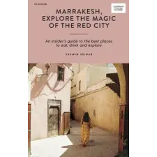  Marrakesh, Explore the Magic of the Red City idegen nyelvű könyv