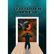 Marsbook (magánkiadás) Felelőtlen próféta regény