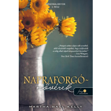 Martha Hall Kelly - Napraforgó-nővérek (Orgonalányok 3.) regény