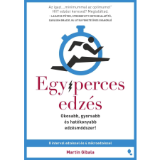 Martin Gibala - Egyperces edzés életmód, egészség